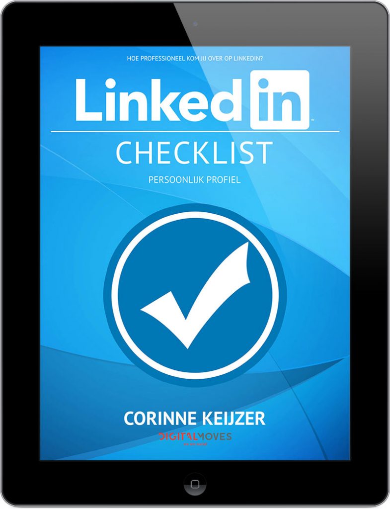 Corinne Keijzer - Digital Moves - LinkedIn checklist - September 2018