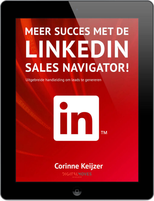Meer succes met de LinkedIn Sales Navigator!